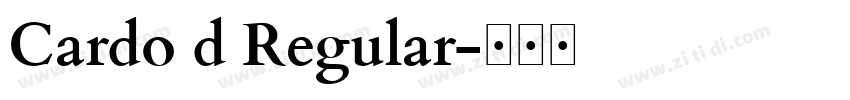 Cardo d Regular字体转换